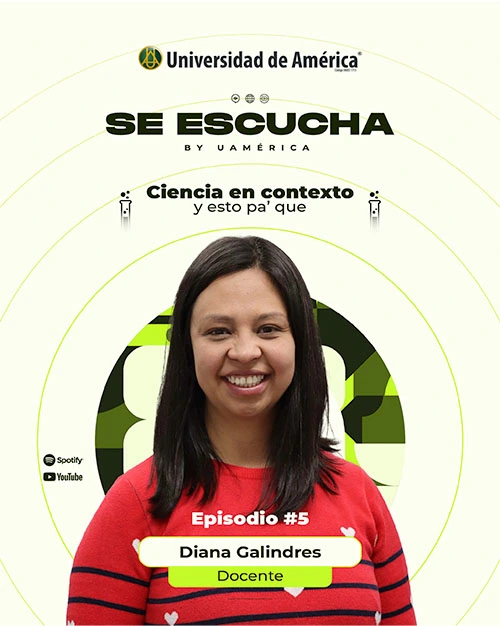 Investigaciones Universidad de América en episodio Se Escucha con Diana Galindres, docente